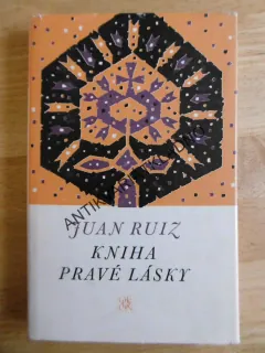 KNIHA PRAVÉ LÁSKY, JUAN RUIZ, **an