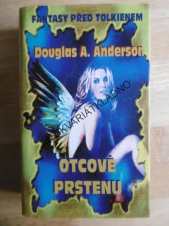 OTCOVÉ PRSTENU, DOUGLAS A. ANDERSON, **an