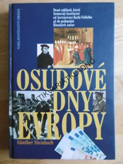 OSUDOVÉ DNY EVROPY, GÜNTER STEINBACH, **an