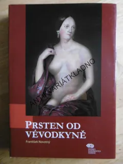 PRSTEN OD VÉVODKYNĚ, FRANTIŠEK NOVOTNÝ, **an