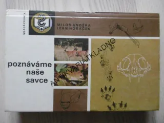 POZNÁVÁME NAŠE SAVCE, MILOŠ ANDĚRA, IVAN HORÁČEK, **an