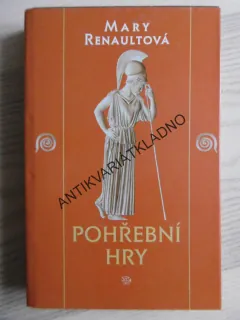 POHŘEBNÍ HRY, MARY RENAULTOVÁ, **an