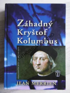 ZÁHADNÝ KRYŠTOF KOLUMBUS, JEAN MERRIEN, **an