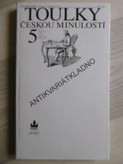 TOULKY ČESKOU MINULOSTÍ, 5., PETR HORA-HOŘEJŠ, **an