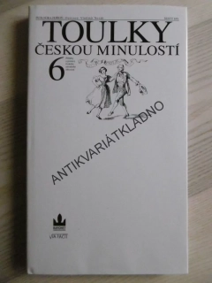TOULKY ČESKOU MINULOSTÍ, 6., PETR HORA-HOŘEJŠ, **an