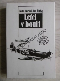 LETCI V BOUŘI, ILONA BORSKÁ, IVO ŠTUKA, **an