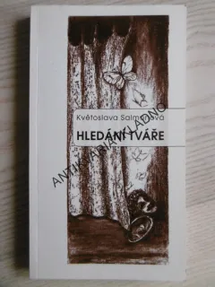 HLEDÁNÍ TVÁŘE, KVĚTOSLAVA SALMONOVÁ - AUTOGRAM, **an