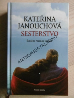 SESTERSTVO, KATEŘINA JANOUCHOVÁ, **an