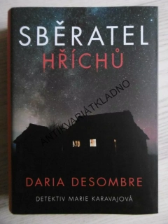 SBĚRATEL HŘÍCHŮ, DARIA DESOMBRE, **an