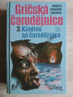 GRIČSKÁ ČARODĚJNICE 3., KLADIVO NA ČARODĚJNICE, MARIJA JURIĆOVÁ-ZAGORKA, **an