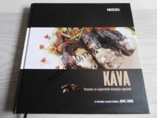KÁVA, PUTOVÁNÍ ZA TAJEMSTVÍM KÁVOVÝCH SPECIALIT, JORGE ZORRO, **an