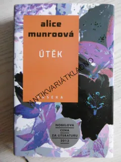 ÚTĚK, ALICE MUNROOVÁ, **an