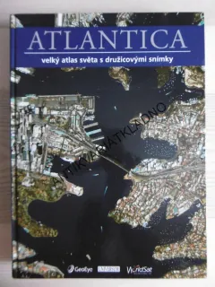 ATLANTICA, VELKÝ ATLAS SVĚTA S DRUŽICOVÝMI SNÍMKY, **an