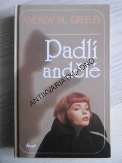 PADLÍ ANDĚLÉ, ANDREW M. GREELEY, **an