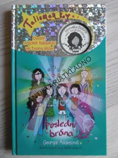 TALISMANKY 13., POSLEDNÍ BRÁNA, GEORGIE ADAMSOVÁ, ( BEZ TALISMANU), **an
