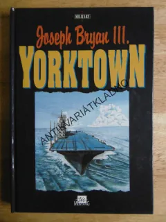YORKTOWN, JOSEPH BRYAN III., VÁLKA, NÁMOŘNÍ, LOĎ,, **an