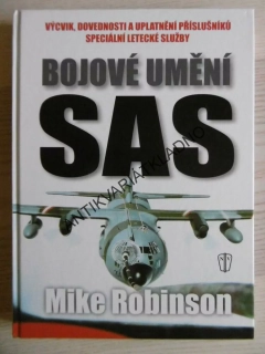 BOJOVÉ UMĚNÍ SAS, MIKE ROBINSON, **an