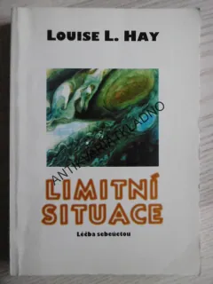 LIMITNÍ SITUACE, LOUISE L.HAY, **an