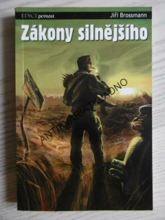 ZÁKONY SILNĚJŠÍHO, JIŘÍ BROSSMANN, **an