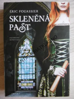 SKLENĚNÁ PAST, ERIC FOUASSIER, **an