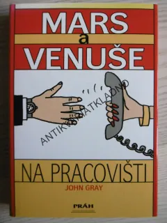 MARS A VENUŠE NA PRACOVIŠTI, JOHN GRAY, **an