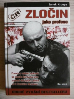 ZLOČIN JAKO PROFESE, JANEK KROUPA, **an
