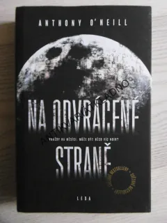 NA ODVRÁCENÉ STRANĚ, ANTHONY O´NEILL, **an