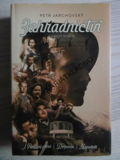 ZAHRADNICTVÍ, PETR JARCHOVSKÝ, **an