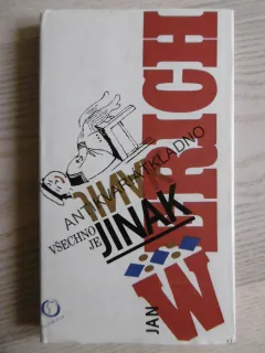 VŠECHNO JE JINAK, JAN WERICH, **an