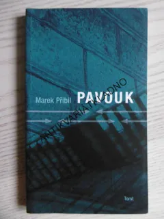 PAVOUK, MAREK PŘIBIL,**an