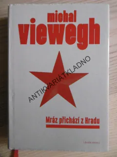 MRÁZ PŘICHÁZÍ Z HRADU, MICHAL VIEWEGH, **an