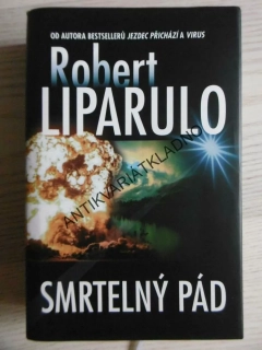 SMRTELNÝ PÁD, ROBERT LIPARULO, **an