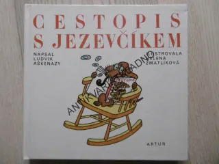 CESTOPIS S JEZEVČÍKEM, LUDVÍK AŠKENAZY,**an