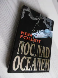 NOC NAD OCEÁNEM, KEN FOLLETT, **an