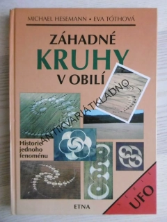 ZÁHADNÉ KRUHY V OBILÍ, HESEMANN, TÓTHOVÁ, **an