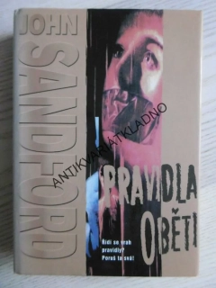 PRAVIDLA OBĚTI, JOHN SANDFORD, **an