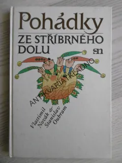 POHÁDKY ZE STŘÍBRNÉHO DOLU, VLASTIMIL NOVÁK, STANISLAVB OUBRAM, **an
