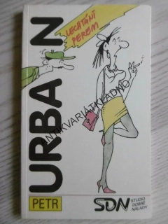 LECHTÁNÍ PEREM, PETR URBAN, **an