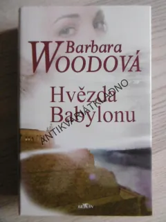 HVĚZDA BABYLONU, BARBARA WOODOVÁ, **an