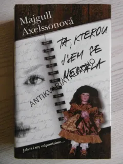TA, KTEROU JSEM SE NESTALA, MAJGULL AXELSSONOVÁ, **an