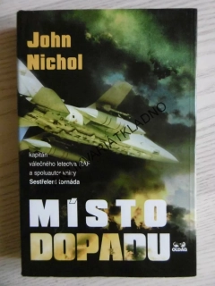 MÍSTO DOPADU, JOHN NICHOL, **an