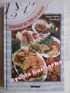 RYCHLÁ KUCHAŘKA, JANA A VÁCLAV VĚTVIČKOVI, **an