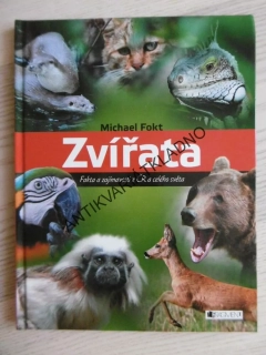 ZVÍŘATA, FAKTA A ZAJÍMAVOSTI ČR A CELÉHO SVĚTA, MICHAEL FOKT, **an