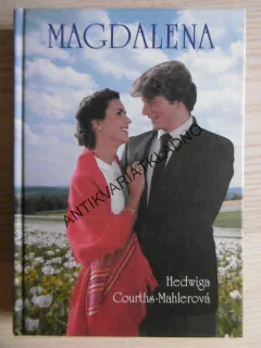 MAGDALENA, HEDWIGA COURTHS - MAHLEROVÁ, **an