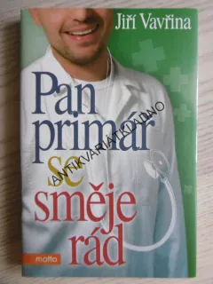 PAN PRIMÁŘ SE SMĚJE RÁD, JIŘÍ VAVŘINA, **an