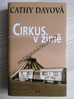 CIRKUS V ZIMĚ, CATHY DAYOVÁ, **an