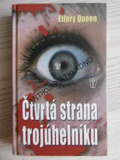 ČTVRTÁ STRANA TROJÚHELNÍKU, ELLERY QUEEN, **an