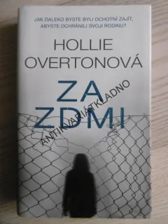 ZA ZDMI, HOLLIE OVERTONOVÁ, **an