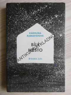 BÍLÉ MĚSTO, KAROLINA RAMQVISTOVÁ, **an