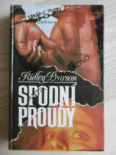 SPODNÍ PROUDY, RIDLEY PEARSON, **an